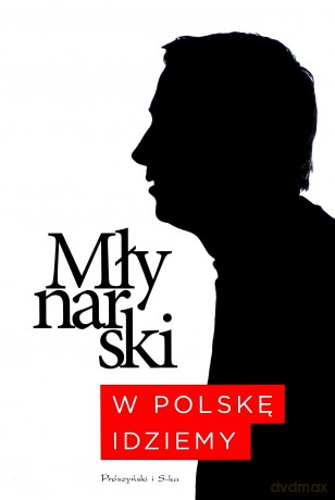 W Polskę idziemy - Wojciech Młynarski [KSIĄŻKA]
