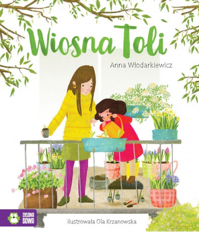 Wiosna Toli - Anna Włodarkiewicz [KSIĄŻKA]