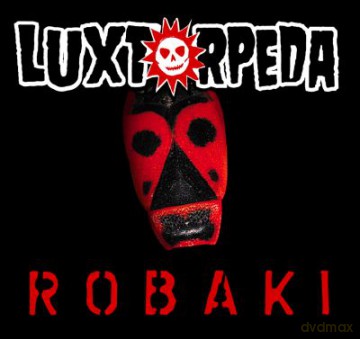 Luxtorpeda: Robaki (digipack) [CD]