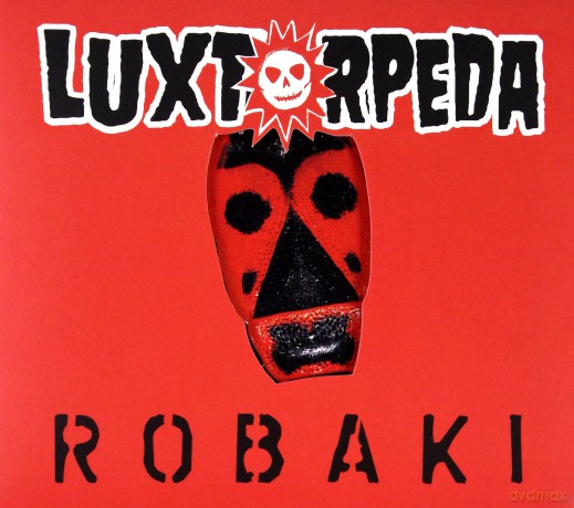 Luxtorpeda: Robaki (digipack) [CD]