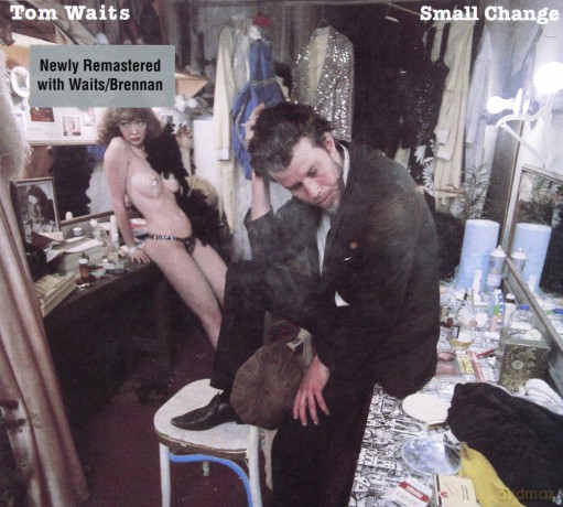 Tom Waits: Small Change (Remastered) [CD]