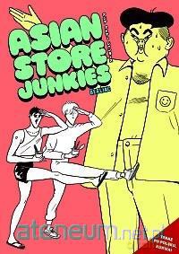 Asian Store Junkies - Berliac [KOMIKS]