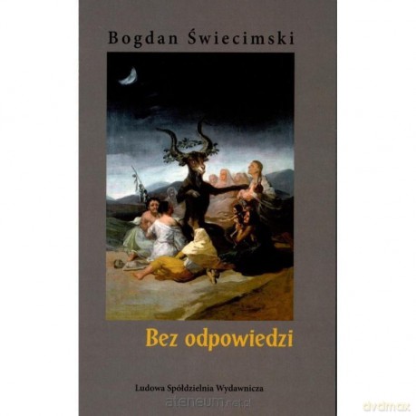 Bez odpowiedzi - Bogdan Świecimski [KSIĄŻKA]
