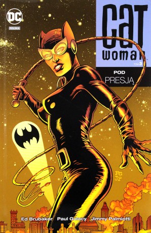Catwoman (Tom 3) Pod presją - Ed Brubaker, Paul Gulacy, Jimmy Palmiotti [KOMIKS]