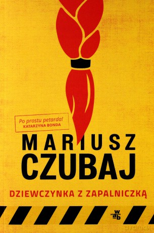 Dziewczynka z zapalniczką - Mariusz Czubaj [KSIĄŻKA]