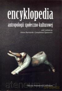 Encyklopedia antropologii społeczno kulturowej [KSIĄŻKA]