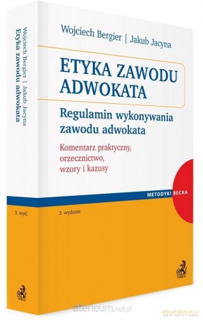 Etyka zawodu adwokata [KSIĄŻKA]