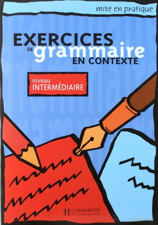 Exercices de grammaire en contexte - intermediaire [KSIĄŻKA]