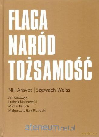 Flaga Naród Tożsamość [KSIĄŻKA]