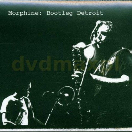 Morphine: Bootleg: Detroit [CD]