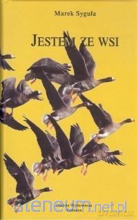 Jestem ze wsi - Marek Syguła [KSIĄŻKA]