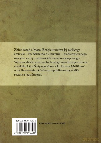 Kazania o najświętszej Maryi Pannie - Św. Clairvaux Bernard [KSIĄŻKA]