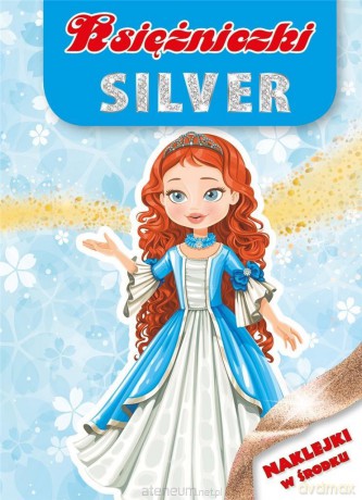 Księżniczki silver [KSIĄŻKA]