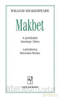 Makbet - William Shakespeare [KSIĄŻKA]