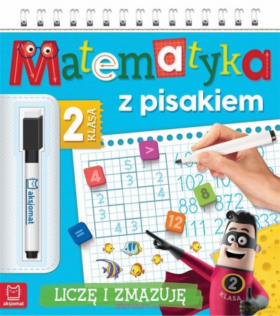 Matematyka z pisakiem. Klasa 2 Liczę i zmazuję [KSIĄŻKA]