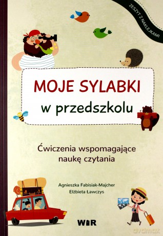 Moje sylabki w przedszkolu. - Agnieszka Fabisiak-Majcher, Elżbieta Ławczys [KSIĄŻKA]