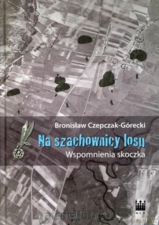 Na szachownicy losu. Wspomnienia skoczka [KSIĄŻKA]