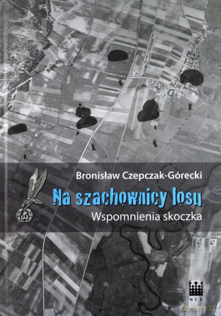 Na szachownicy losu. Wspomnienia skoczka [KSIĄŻKA]