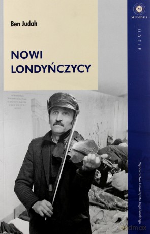 Nowi Londyńczycy - Ben Judah [KSIĄŻKA]
