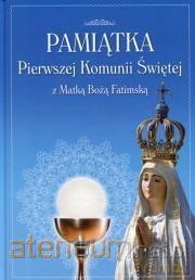 Pamiątka Pierwszej Komunii Świętej z Matką Boską [KSIĄŻKA]