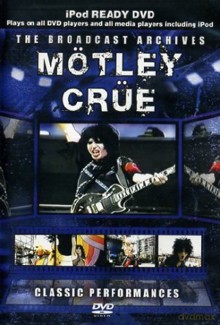 Motley Crue: Classic Performances - Live [DVD]