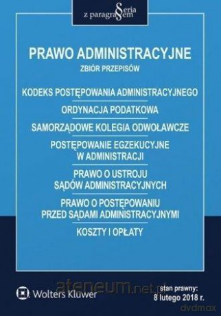 Prawo administracyjne. Zbiór przepisów [KSIĄŻKA]