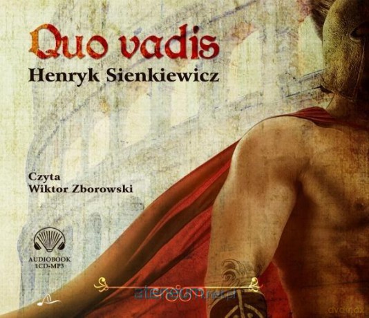 Quo vadis - Henryk Sienkiewicz [AUDIOBOOK]