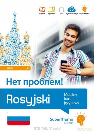 Rosyjski. Mobilny kurs językowy B1 [KSIĄŻKA]