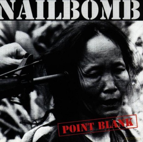 Nailbomb: Point Blank [CD]