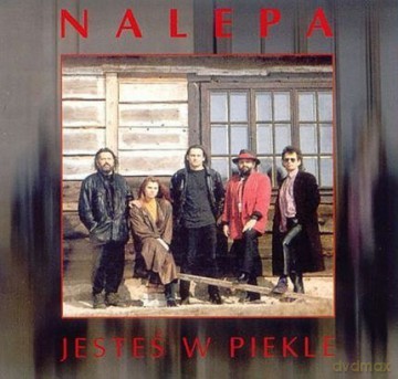 Tadeusz Nalepa: Jesteś W Piekle (Reedycja) [CD]
