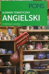 Słownik tematyczny angielski [KSIĄŻKA]