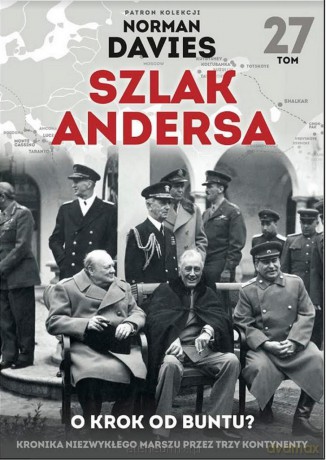 Szlak Andersa (Tom 27) O krok od buntu [KSIĄŻKA]