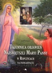 Tajemnica objawień Najświętszej Maryi Panny - Adam Walczak [KSIĄŻKA]