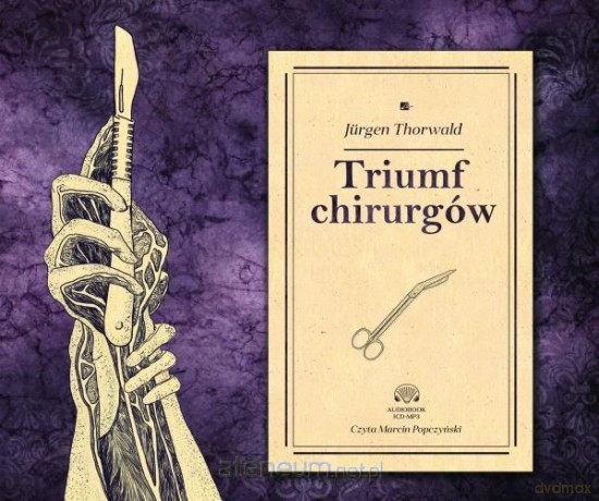 Triumf chirurgów - Jrgen Thorwald [AUDIOBOOK]