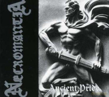 Necromantia: Ancient Pride [CD]
