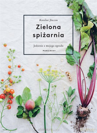 Zielona spiżarnia - Karoline Jonsson [KSIĄŻKA]