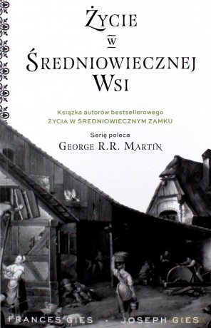Życie w średniowiecznej wsi - Gies Joseph [KSIĄŻKA]