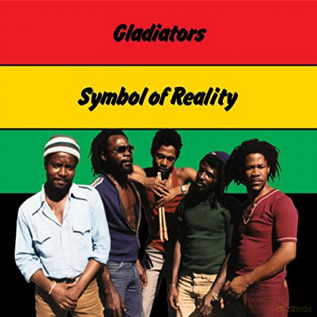 The Gladiators: Symbol Of Reality [CD]