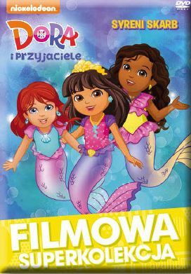 Dora i Przyjaciele. Syreni skarb [DVD]