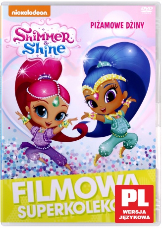Shimmer I Shine. Piżamowe Dżiny! [DVD]