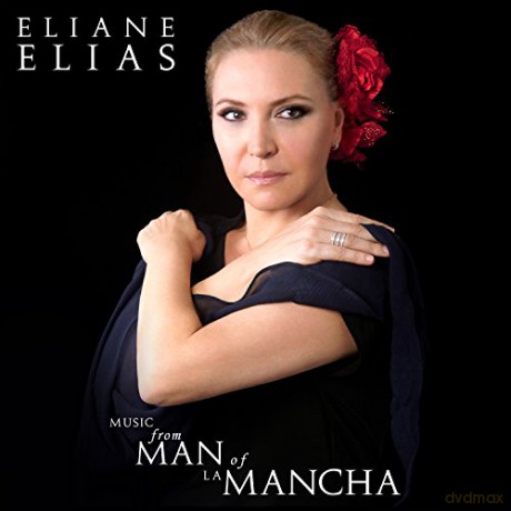Eliane Elias: Music From Man Of La Mancha [CD]