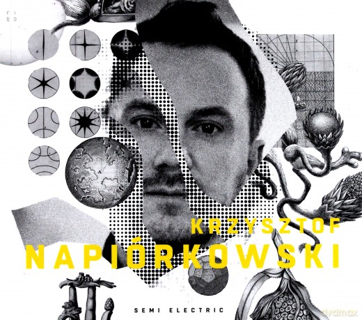 Krzysztof Napiórkowski: Semi Electric [CD]