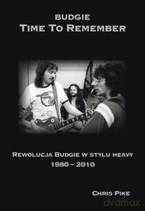 Budgie (Tom 3) Time To Remember - Chris Pike [KSIĄŻKA]
