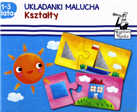Kapitan Nauka. Układanki malucha. Kształty. 1-3 lata [KSIĄŻKA]