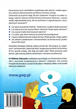 Tajemnice pod lupą. O czym młodzież mówi, a nie powinna. O czym młodzież nie mówi, a powinna - Elżbieta Zubrzycka [KSIĄŻKA]