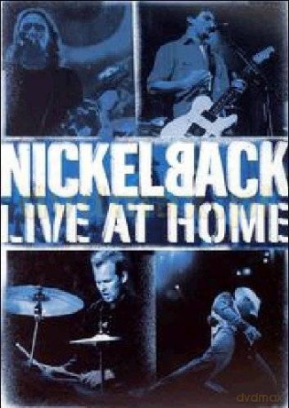 Nickelback: Live At Home [DVD]