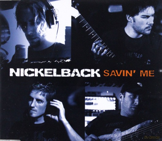 Nickelback: Savin' Me (single) [CD]