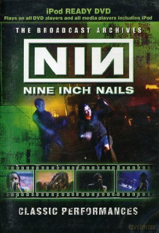 Nine Inch Nails: Classic Performances - Live [DVD]