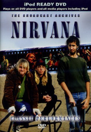 Nirvana: Classic Performances - Live [DVD]