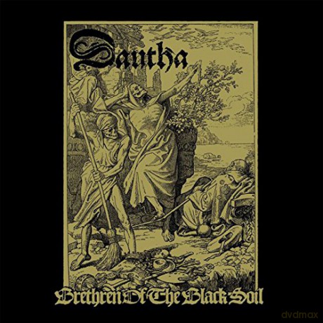 Dautha: Brethren Of The Black Soil (digipack) [CD]